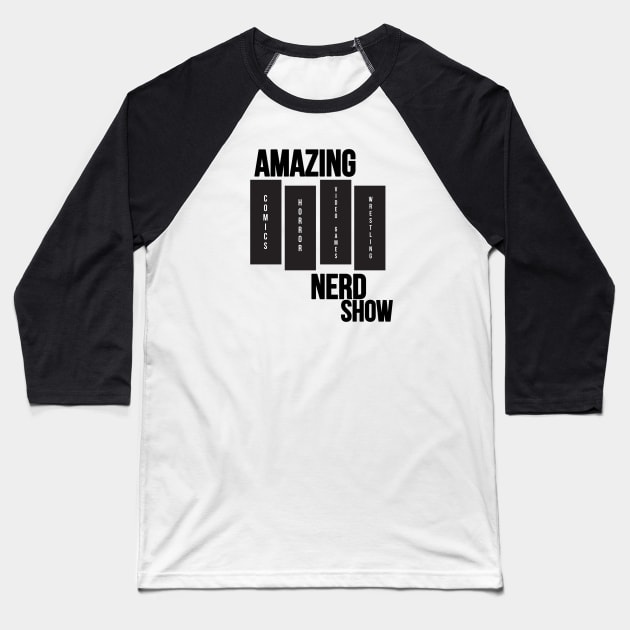 Amazing Nerd Show Black Flag Logo Baseball T-Shirt by The Amazing Nerd Show 